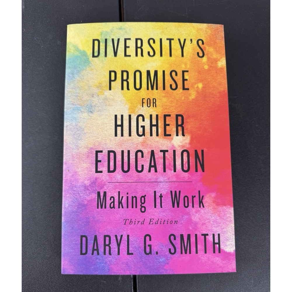 Diversity's Promise for‎ Higher Education : Making It Work by Daryl G. Smith...